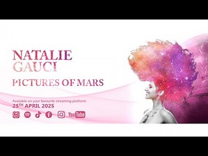 Natalie Gauci - Pictures of Mars (Live Stream)