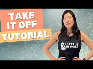 Take it Off Line Dance Tutorial