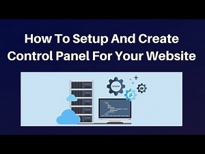 How to setup and create control panel for your website