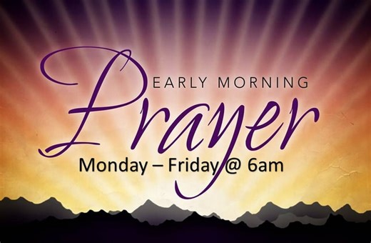 Early Morning Prayer