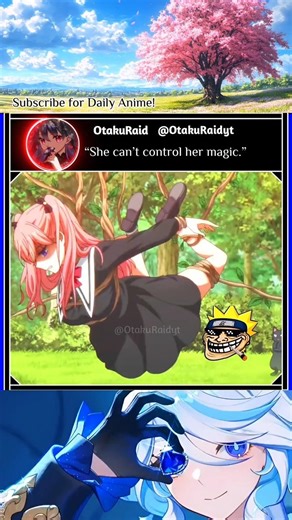 “She can’t control her magic.” #anime #animeedit