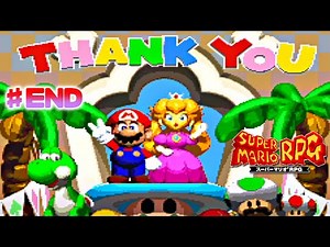 【最終回】スーパーマリオRPG をやります！# END【ラストダンジョンへ】