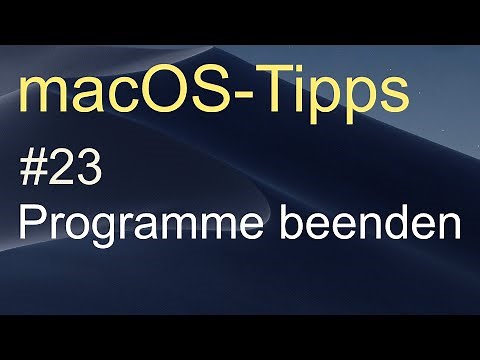 macOS-Tipps #23 - Programme beenden