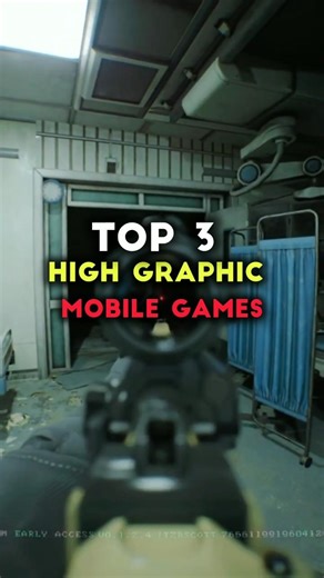 Top 3 High Graphics Mobile Games