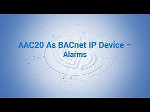AAC20 as BACnet IP Device - Alarms
