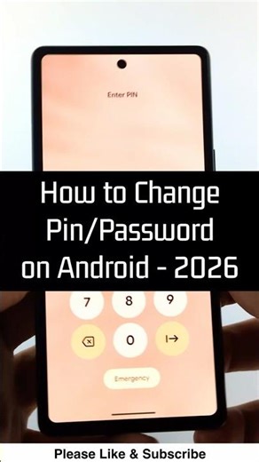 How to Change Pin or Password on Android - 2026