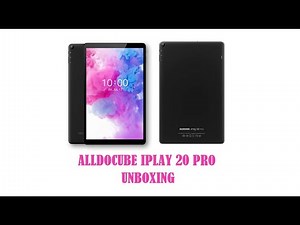 New ALLDOCUBE iPlay 20 Pro 2020 - UNBOXING