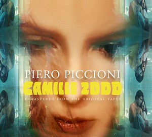 Piero Piccioni - Camille 2000 (Remastered From The Original Tapes)