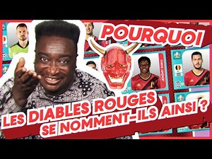 Pourquoi les Diables rouges se nomment-ils ainsi ?