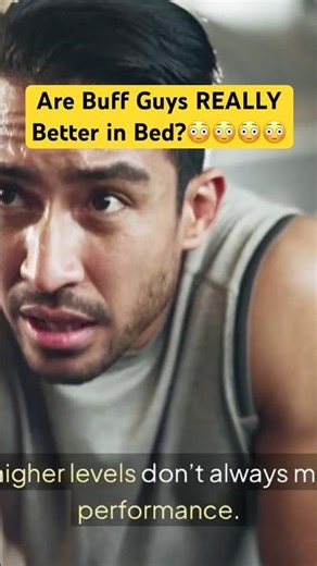 Are Buff Guys REALLY Better in Bed?