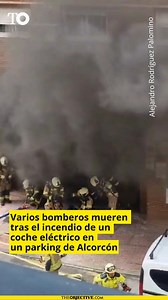 173K views · 1.2K reactions | Varios bomberos mueren tras el incendio de un coche eléctrico en un parking de Alcorcón. | The Objective | Facebook