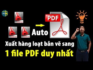 Tự động xuất hàng loạt bản vẽ CAD sang 1 file PDF duy nhất | XDTH Xây Dựng Thực Hành