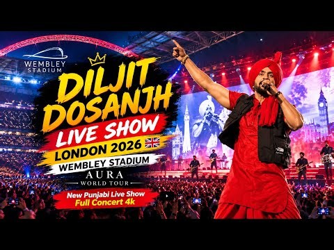 Diljit Dosanjh Live in London 🇬🇧 | Wembley Stadium 2026 | Full Live Show | Dil-Luminati Tour