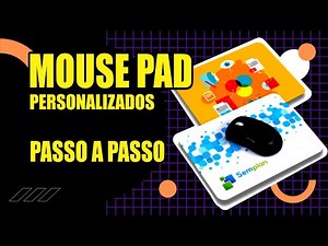 Como fazer Mouse Pad personalizado - tapete do mouse