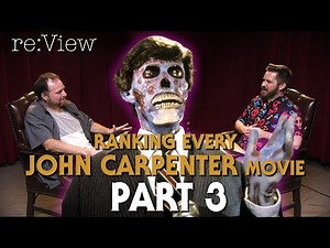 Ranking Every John Carpenter Movie (part 3 of 3) - re:View