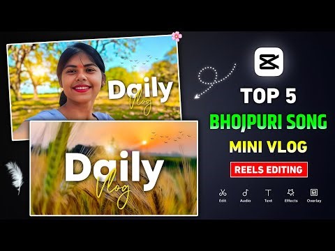 Top 5 bhojpuri song mini vlog capcut template | Mini vlog video kaise banaye | Capcut video editing