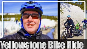 Want to spring bike ride in Yellowstone National Park? It's family fun!