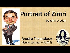 ''Portrait of Zimri'' by John Dryden, An analysis of the poem by Anusha Thennakoon