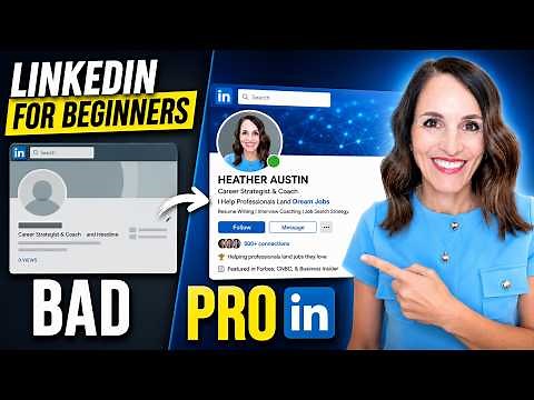 How To Use LinkedIn For Beginners - 7 LinkedIn Profile Tips