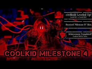 Milestone 4 coolkid! | Forsaken