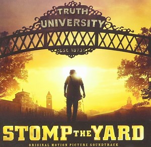 Various - Stomp The Yard - Original Motion Picture Soundtrack