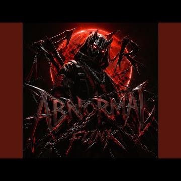 ABNORMAL FUNK