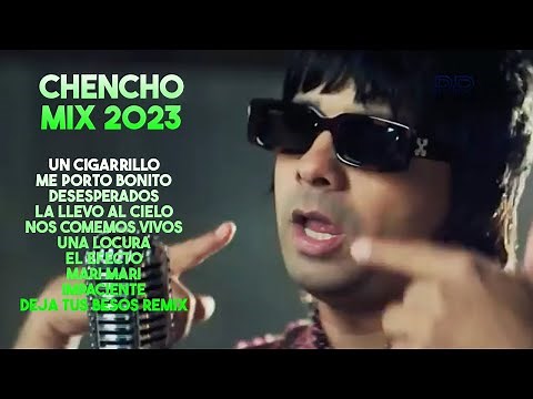CHENCHO 2023 / MIX CHENCHO 2023 / LO MAS POPULAR - LO MAS SONADO