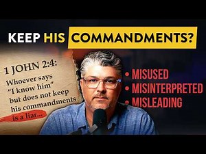 Do You Keep His Commandments? - 1 John 2:4 | Theocast