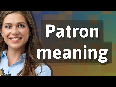 Patron | meaning of Patron