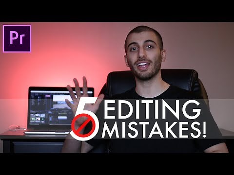5 Beginner Video Editing MISTAKES (and how to FIX them!) (Premiere Pro CC)