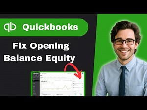 How to fix opening balance equity in QuickBooks Online (full guide)