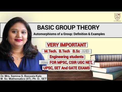 Automorphisms of A Group: Definiton and Examples - Chapter 10 - Lecture 1