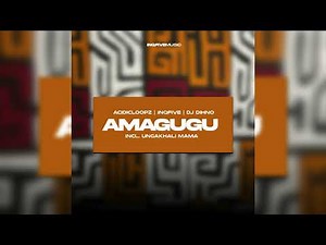 Acidicloopz, InQfive, DJ DIHNO feat.Salga - Amagugu