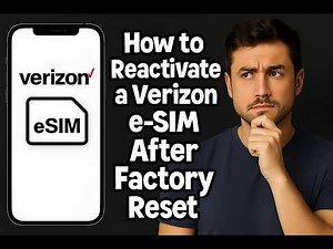 How to Reactivate a Verizon e-SIM After Factory Reset | Full Step-by-Step Guide