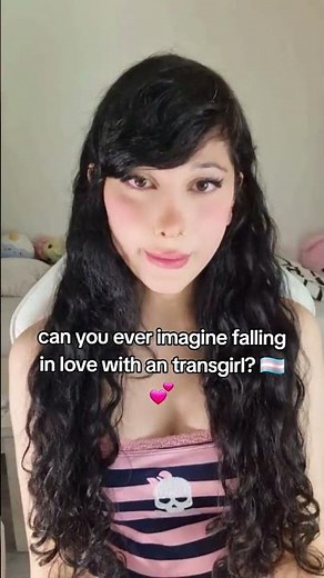 Could you fall in love with an transgirl ? 🏳️‍⚧️