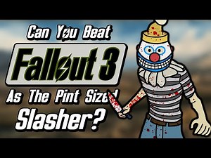 Can You Beat Fallout 3 As The Pint Sized Slasher?
