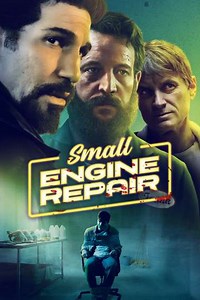 Small Engine Repair (2021) - Movie