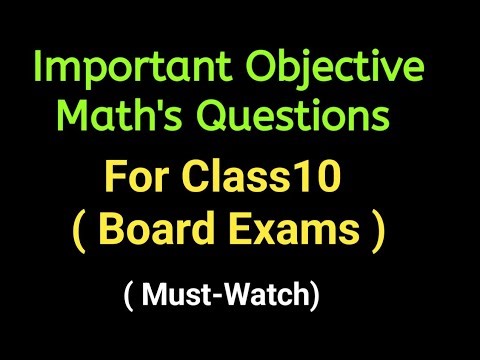 Important Objective Math's Questions For Class10 Board Exams | vol.21