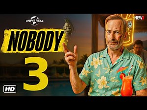 Nobody 3 Trailer - First Look, Bob Odenkirk, Release Date, and What Comes Next for Hutch Mansell?