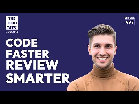 Code Faster, Review Smarter