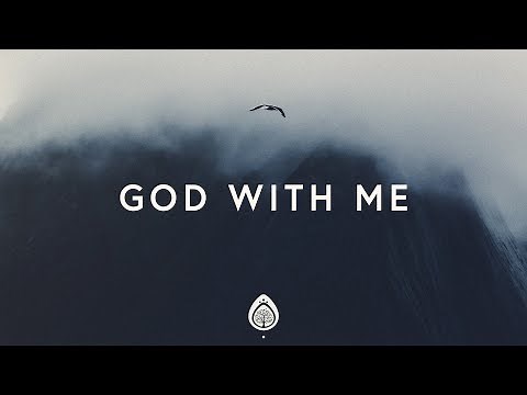 God With Me (Lyrics) ~ Vineyard Worship
