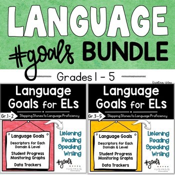 Language Goals For English Learners | ESL Goal Setting | Grades 1-5 BUNDLE