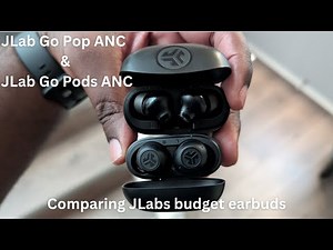 JLab Go Pop ANC and JLab Go Pods ANC comparison | JLab budget earbuds face off