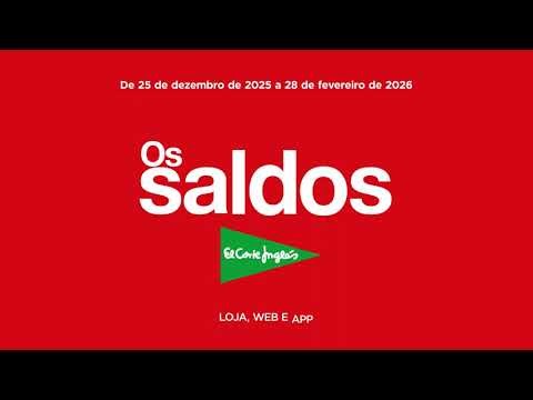 Chegaram os Saldos El Corte Inglés: Moda, Desporto, Casa e muito mais.