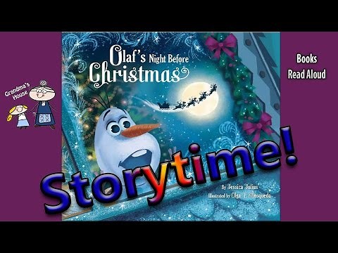 OLAF'S NIGHT BEFORE CHRISTMAS Read Aloud ~ Christmas Stories ~ Bedtime Story Read Along Books