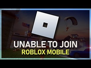 Roblox Mobile Unable to Join Any Game - Easy Fix