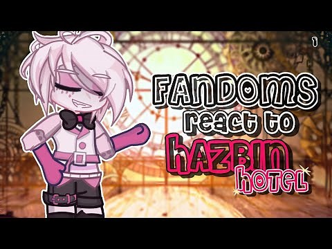 Fandoms React To Hazbin Hotel | (1) Introductory | 1 | FANDOMS REACT TO EACH OTHER