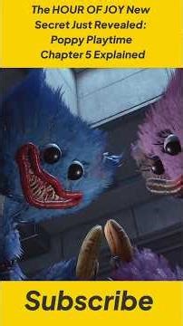 The hour of joy hidden secret Revealed In poppyplaytime chapter5 #shorts#poppyplaytimechapter5#poppy