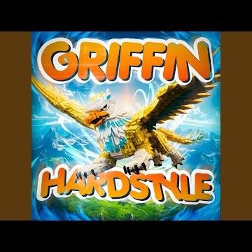 GRIFFIN HARDSTYLE (Slowed)