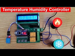 How To Make Temperature Humidity Controller | Arduino Project